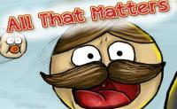 All That Matters