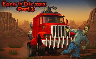Earn to Die 2012 Part 2