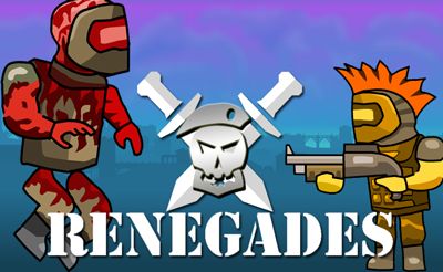 Renegades