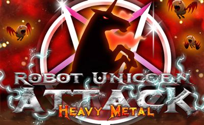 Robot Unicorn Attack Heavy Metal