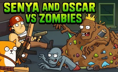 Senya and Oscar vs Zombies