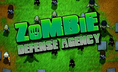 Zombie Defense Agency Zombie Defense Agency
